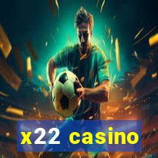 x22 casino